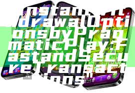 "Instant Withdrawal Options by Pragmatic Play: Fast and Secure Transactions"