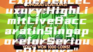 "Experience Luxury: High Limit Live Baccarat in Singapore for Serious Players"